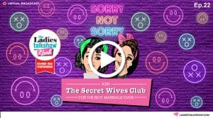 LTS Secret Wives Club Episode22 07