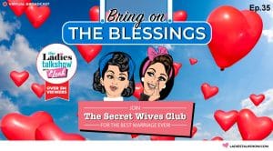 LTS Secret Wives Club Episode35 05