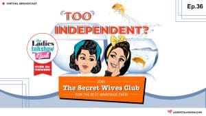 LTS Secret Wives Club Episode36 02 scaled