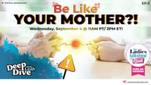 be like your mother