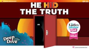 he hid the truth