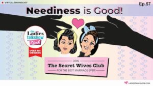My Husband Never Appreciates Me Q A Neediness Is Good Marriage Secrets