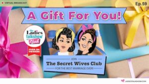 My Husband Never Gives Me Gifts Marriage Secrets A Gift For You