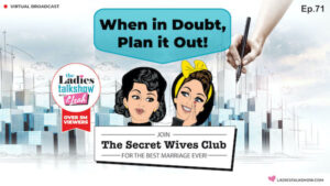 When Is The Best Time To Talk To Your Husband When In Doubt Plan It Out Marriage Secrets